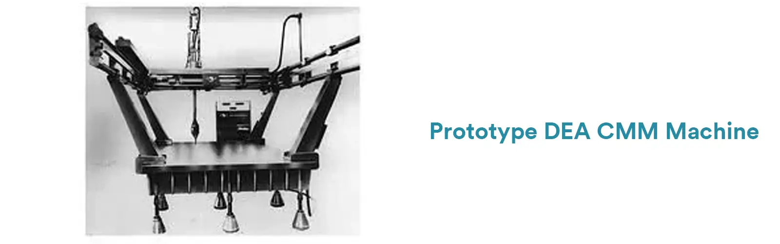 Prototype DEA CMM Machine